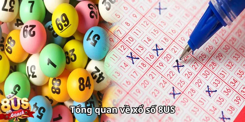 Tổng quan về xổ số 8US