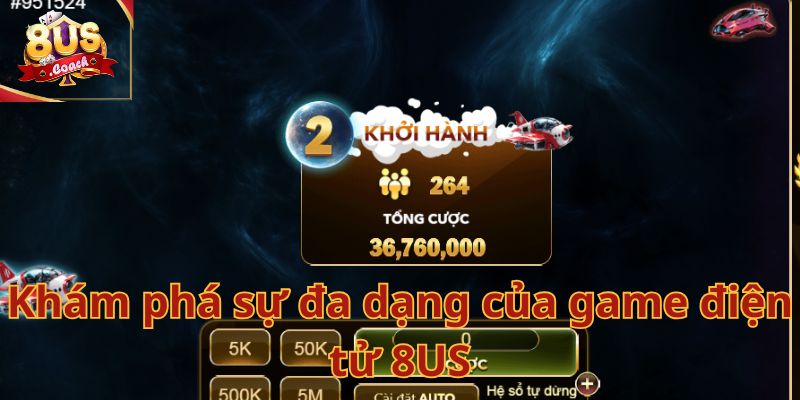 Game điện tử 8us 2 Game Điện Tử 8US: Thế Giới Giải Trí Đỉnh Cao Trong Tầm Tay